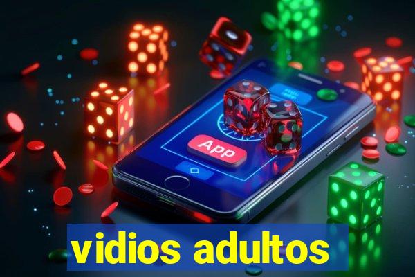 vidios adultos